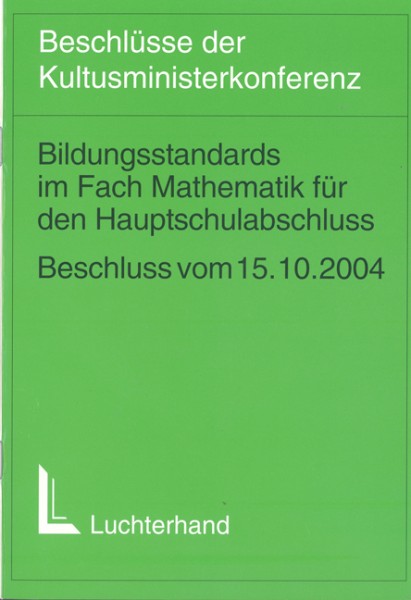 Bildungsstandards im Fach Mathematik für den Hauptschulabschluss (Jahrgangsstufe 9)