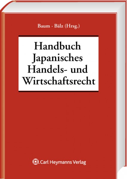 Handbuch des Japanischen Handels- und Wirtschaftsrechts