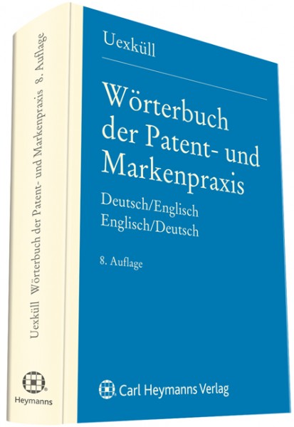 Wörterbuch der Patent- und Markenpraxis