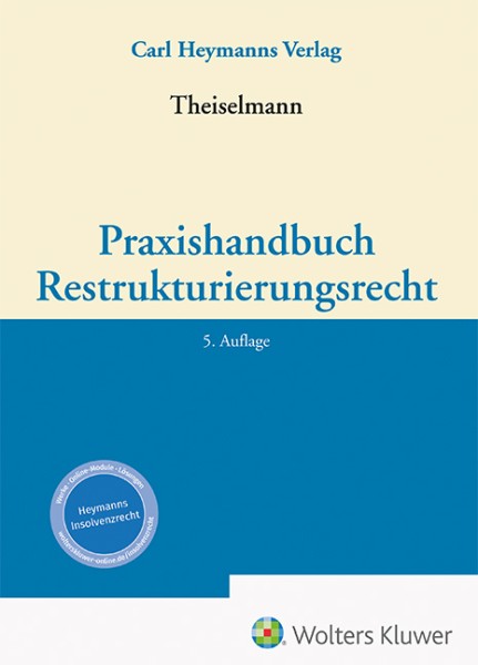 Praxishandbuch Restrukturierungsrecht