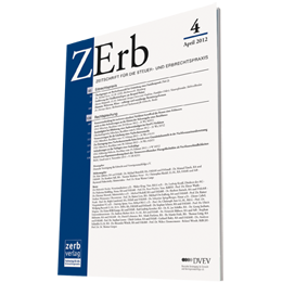 ZErb - Zeitschrift für die Steuer- und Erbrechtspraxis